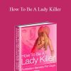 Ann May - How To Be A Lady Killer