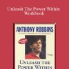 Anthony Robbins - Unleash The Power Within Workbook
