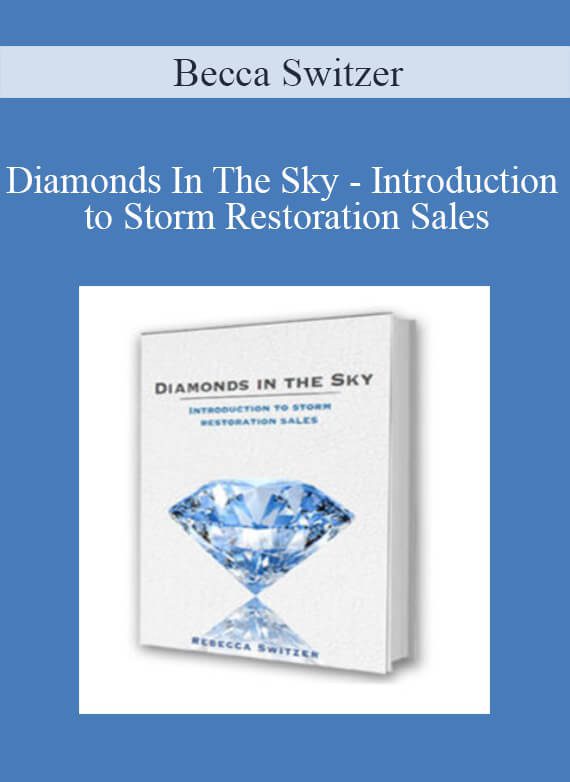 Becca Switzer - Diamonds In The Sky - Introduction to Storm Restoration Sales