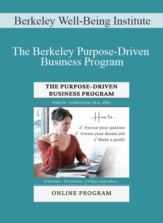 Berkeley Well-Being Institute - The Berkeley Purpose-Driven Business Program