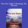 Bishop - Beta Into Alpha Unleashing The Phoenix