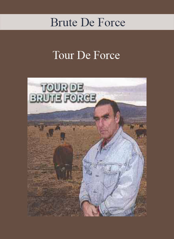 Brute De Force - Tour De Force