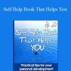 C Kellogg - Self Help Book That Helps You