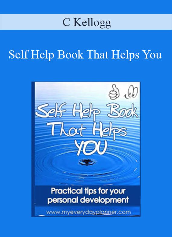 C Kellogg - Self Help Book That Helps You