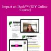 Chantelle Davis-Gray - Impact on Deck™ (DIY Online Course)