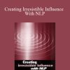 Charles Faulkner - Creating Irresistible Influence With NLP1