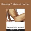 Chris Jackson - Becoming A Master of Oral Sex