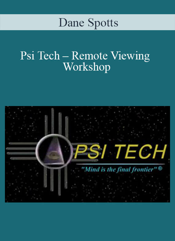 Dane Spotts – Psi Tech – Remote Viewing Workshop