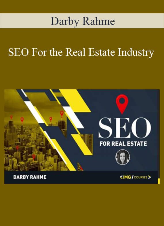 Darby Rahme - SEO For the Real Estate Industry