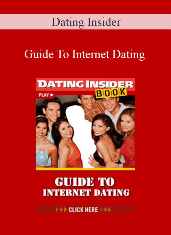 Dating Insider - Guide To Internet Dating