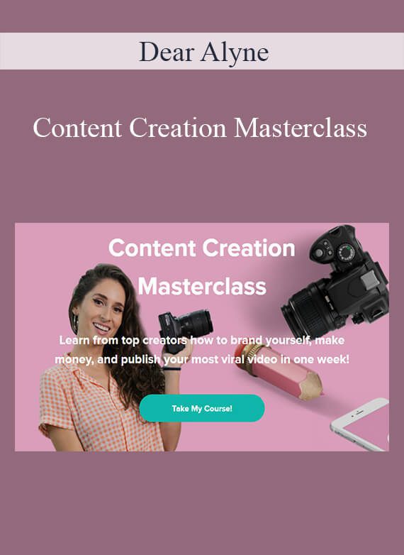 Dear Alyne - Content Creation Masterclass