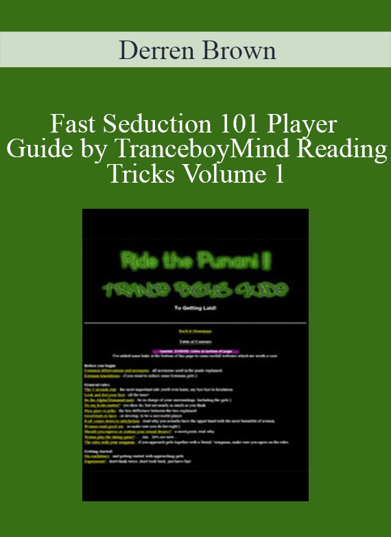 Derren Brown - Fast Seduction 101 Player Guide by TranceboyMind Reading Tricks Volume 1