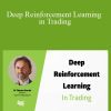Dr. Thomas Starke - Deep Reinforcement Learning in Trading