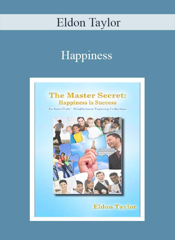 Eldon Taylor - Happiness (The Master Secret Happiness is Success) ~ Library