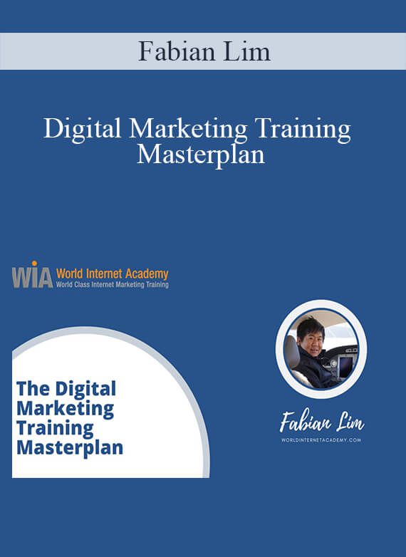 Fabian Lim - Digital Marketing Training Masterplan