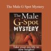 Gabrielle Moore - The Male G Spot Mystery