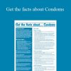 Helen Ferry - Get the facts about Condoms