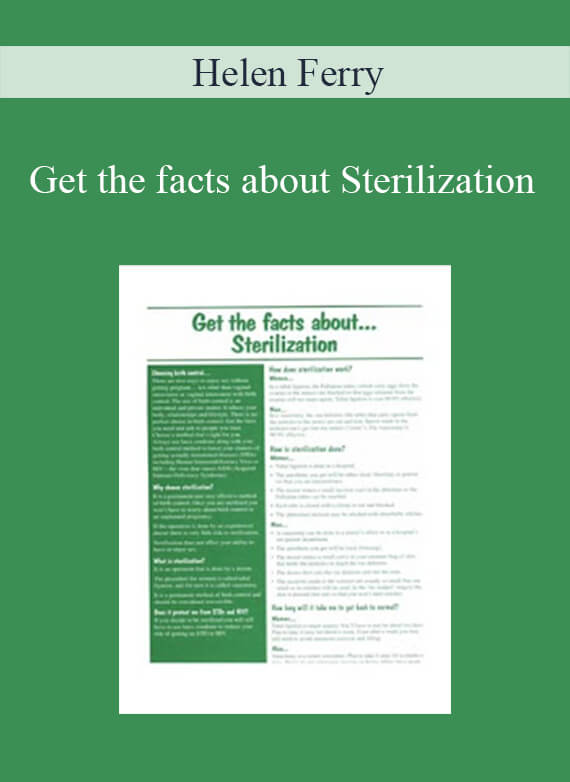 Helen Ferry - Get the facts about Sterilization
