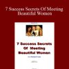 Jdog - 7 Success Secrets Of Meeting Beautiful Women