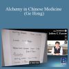 Jeffrey Yuen - Alchemy in Chinese Medicine (Ge Hong)