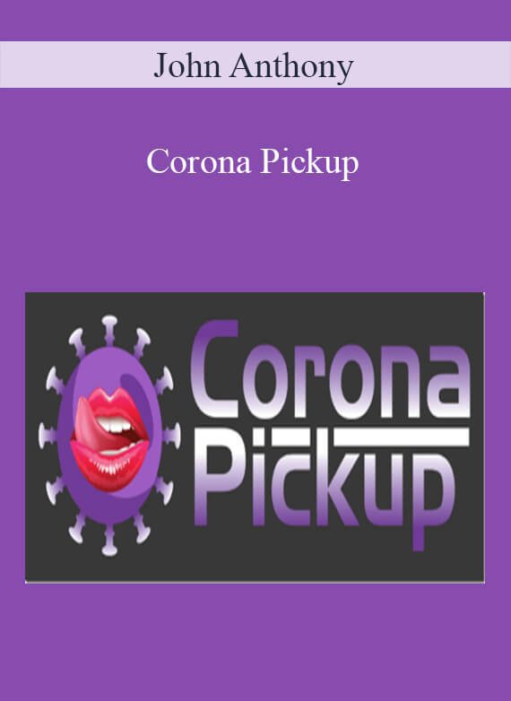 John Anthony - Corona Pickup