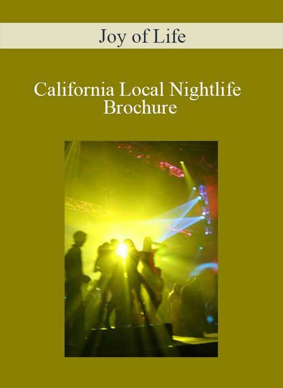 Joy of Life - California Local Nightlife Brochure