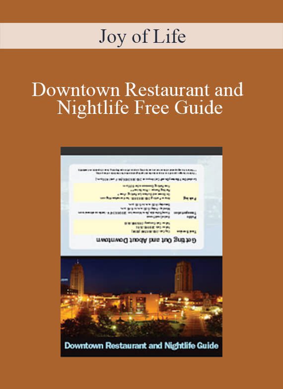 Joy of Life - Downtown Restaurant and Nightlife Free Guide