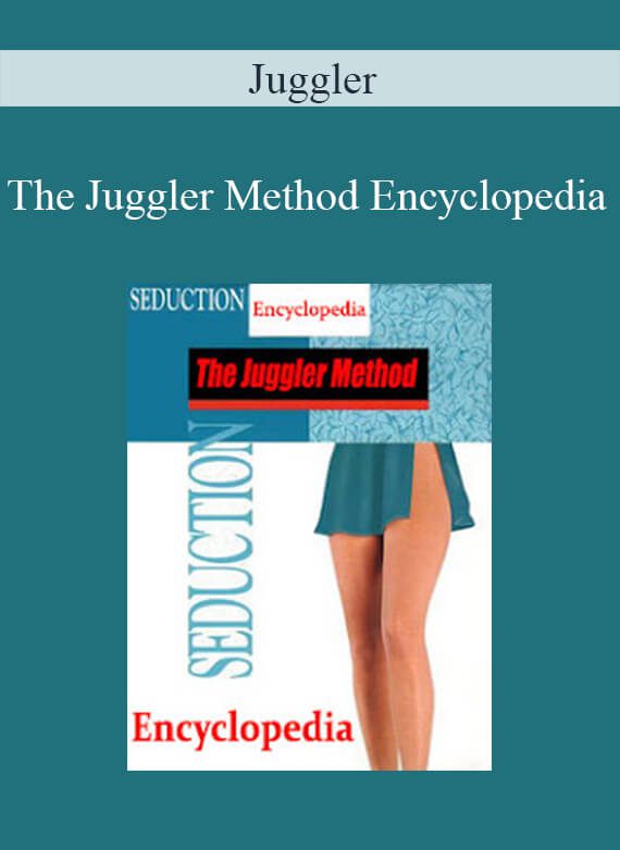 Juggler - The Juggler Method Encyclopedia