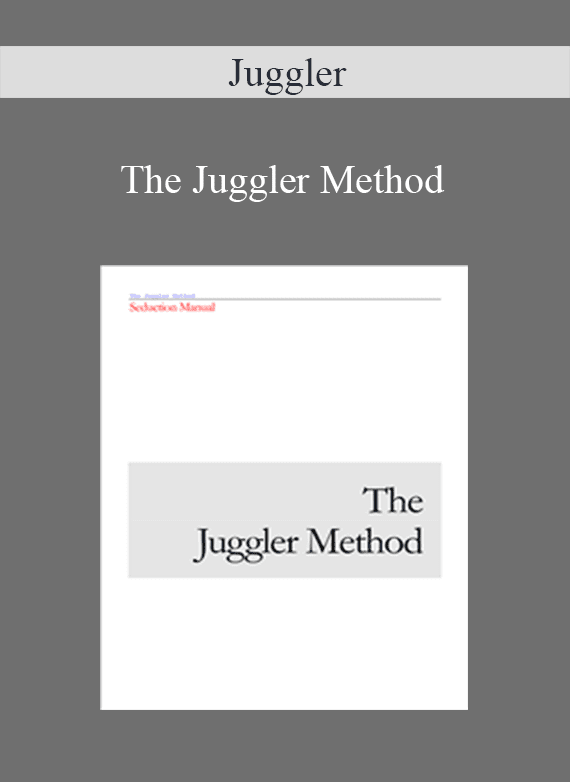 Juggler - The Juggler Method