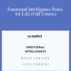 Justin Bariso - Emotional Intelligence Rules for Life (Full Course)
