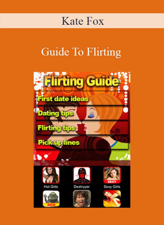 Kate Fox - Guide To Flirting