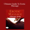 Ken Lingu - Ultimate Guide To Erotic Massage