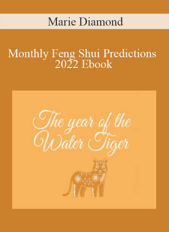 Marie Diamond - Monthly Feng Shui Predictions 2022 Ebook
