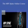 Mark A. King, DC & Corey Campbell - The MPI Spine Online Course