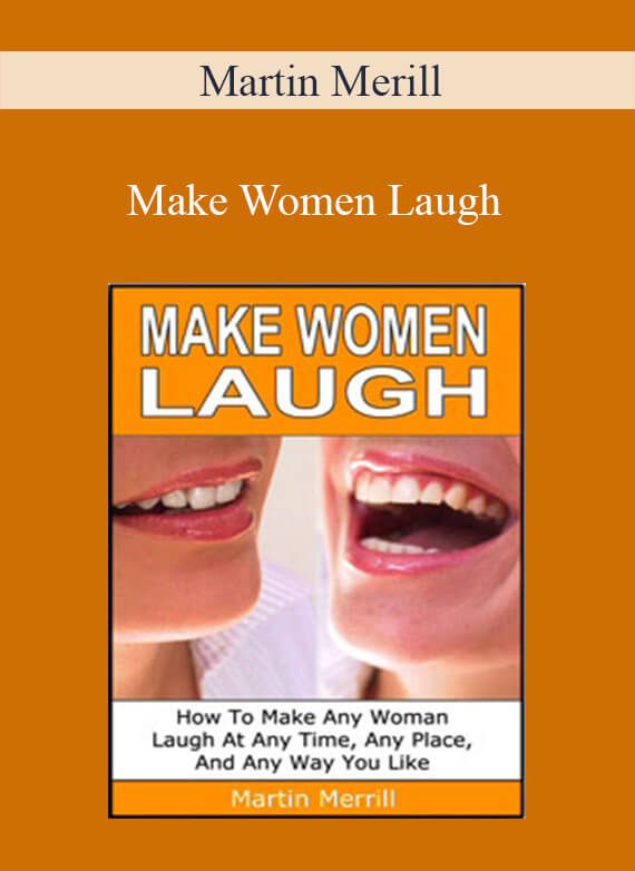 Martin Merill - Make Women Laugh