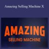 Matt Clark, Jason Katzenback - Amazing Selling Machine X