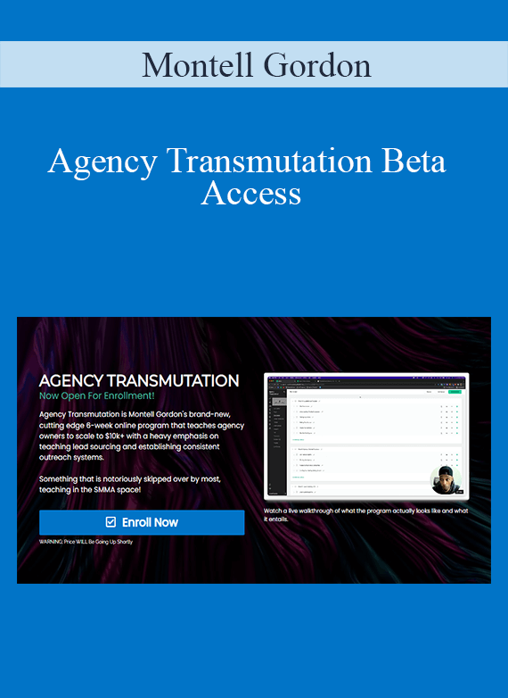 Montell Gordon - Agency Transmutation Beta Access