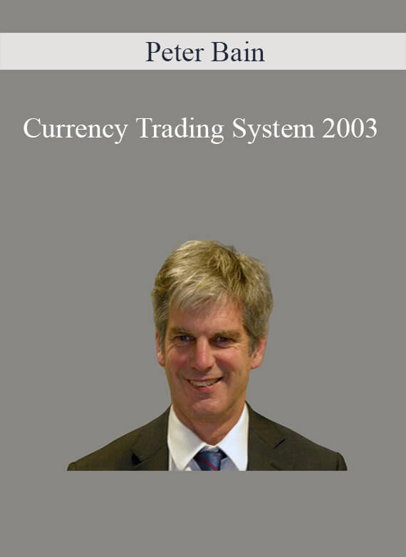 Peter Bain - Currency Trading System 2003