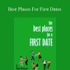 Philip Redhead - Best Places For First Dates