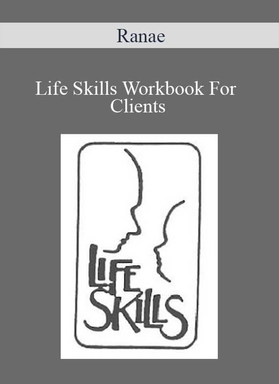 Ranae - Life Skills Workbook For Clients