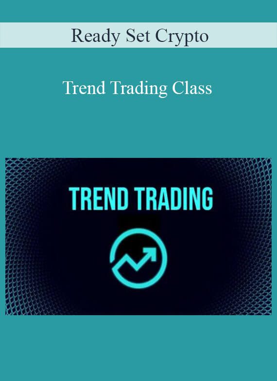 Ready Set Crypto - Trend Trading Class