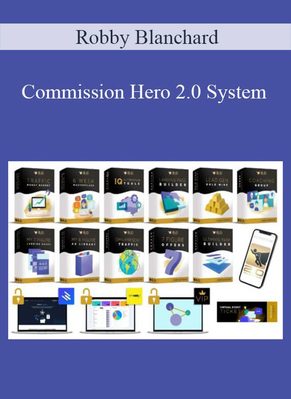 Robby Blanchard - Commission Hero 2.0 System