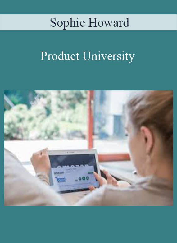 Sophie Howard - Product University