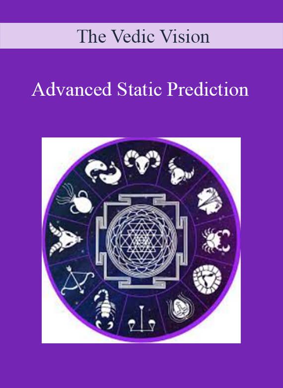 The Vedic Vision - Advanced Static Prediction