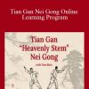 Tom Bisio & Valerie Ghent - Tian Gan Nei Gong Online Learning Program