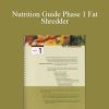 Tom Hopkins - Nutrition Guide Phase 1 Fat Shredder