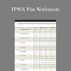 Tony Horton - P90X Plus Worksheets
