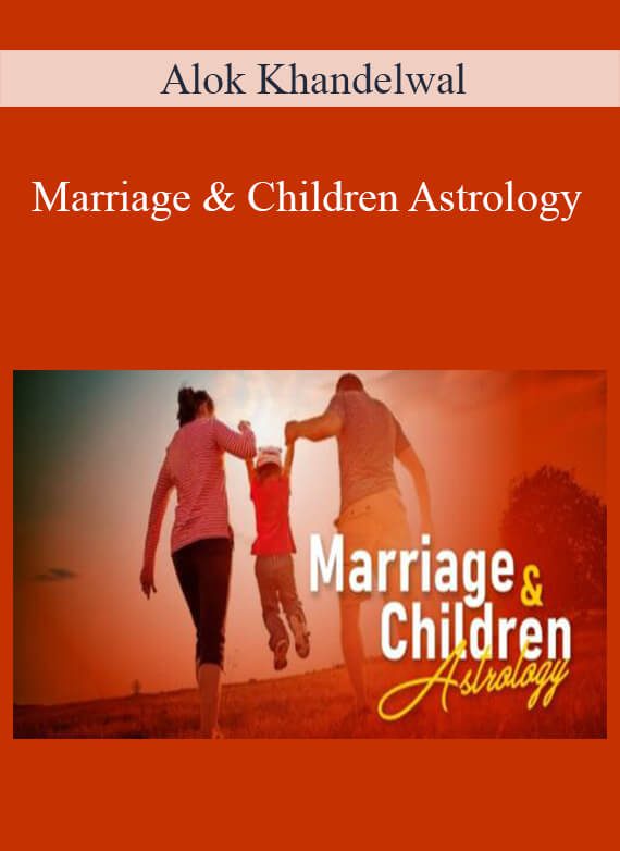 Alok Khandelwal - Marriage & Children Astrology