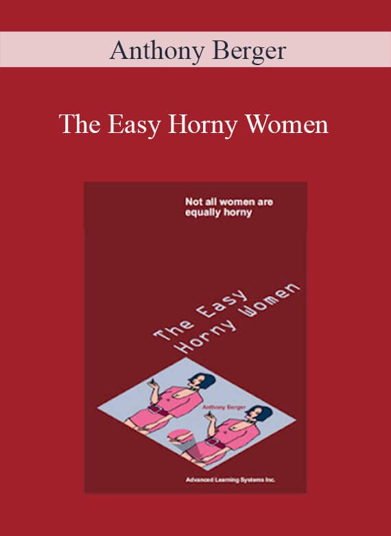 Anthony Berger - The Easy Horny Women