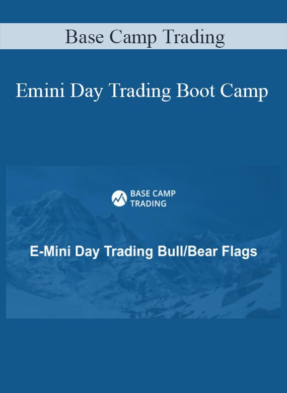 Base Camp Trading - Emini Day Trading Boot Camp